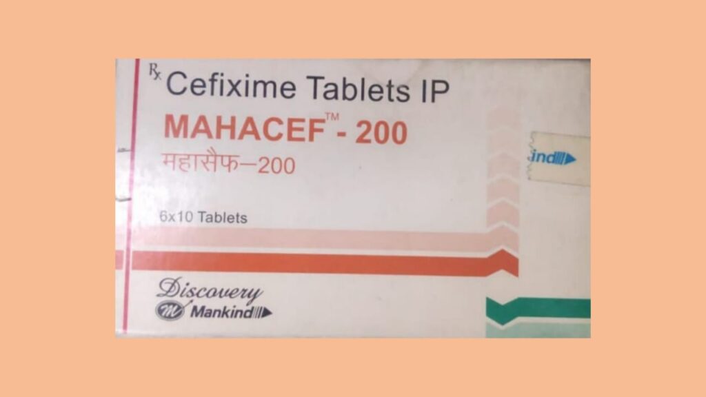 Mahacef 200 Tablet Uses, Side effects, Precautions - PharmBaba