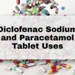Diclofenac Sodium and Paracetamol Tablet