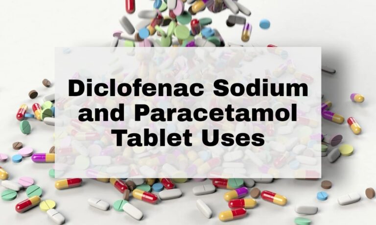 Diclofenac Sodium and Paracetamol Tablet