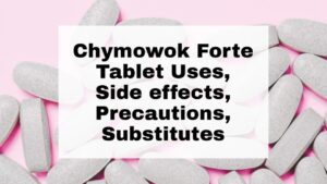 Chymowok Forte Tablet