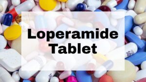 Loperamide Tablet