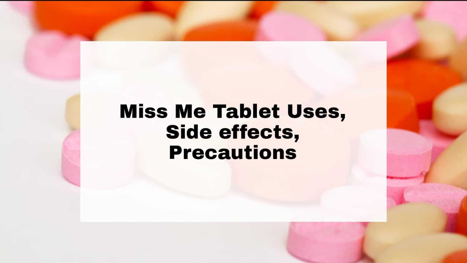 Miss Me Tablet