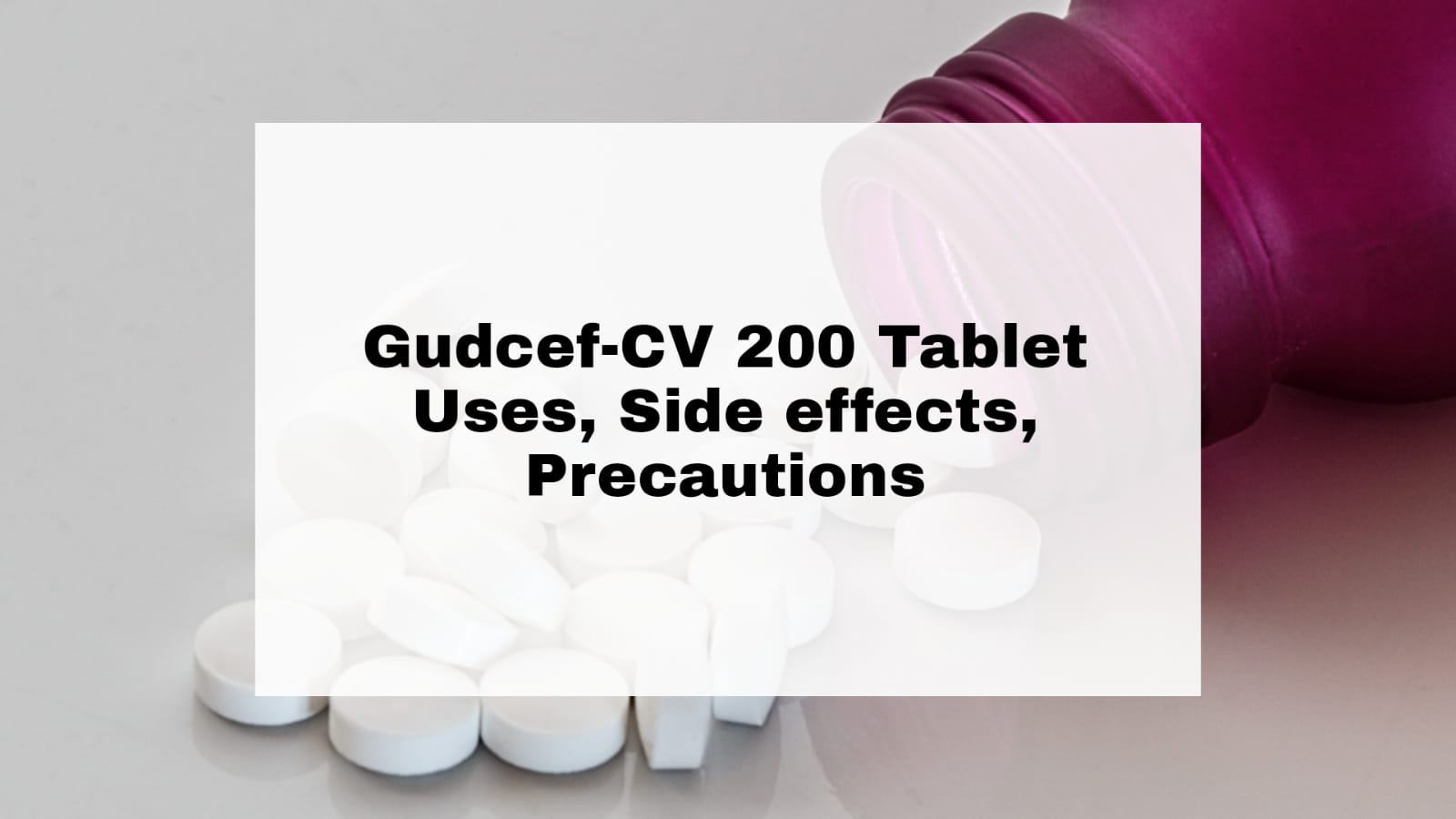 Gudcef-CV 200 Tablet