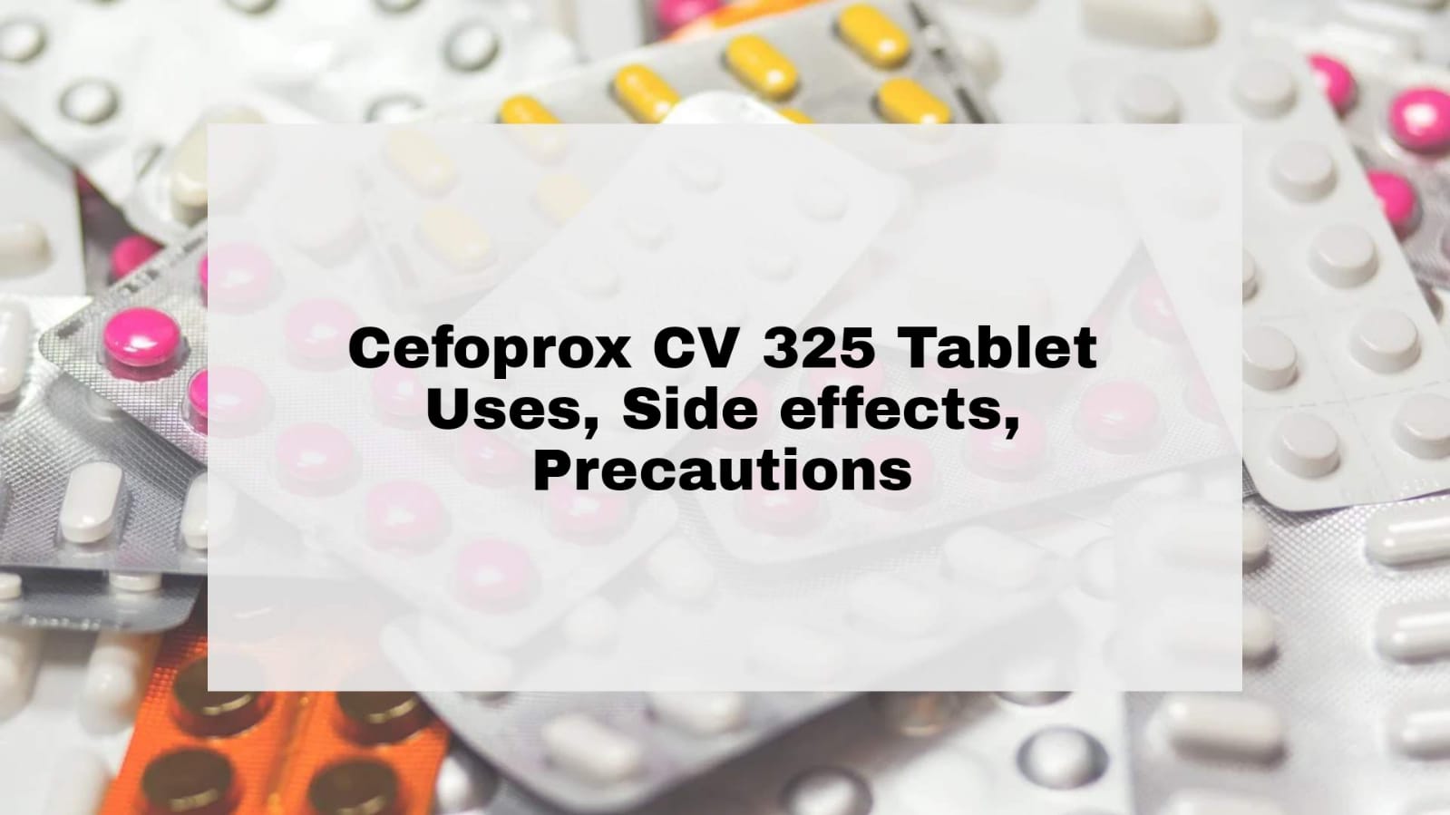 Cefoprox CV 325 Tablet