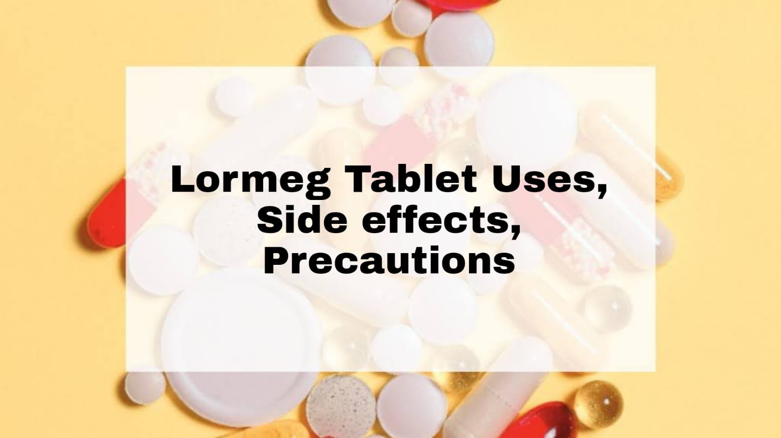 Lormeg Tablet